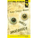 Indicii anatomice (crime scene 15)