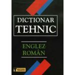 Dictionar Tehnic englez - roman