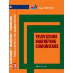 TELEVIZIUNE • MARKETING • COMUNICARE