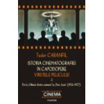 Istoria cinematografiei in capodopere. Virstele peliculei. Vol. 2: De la „Ultimul dintre oameni” la „Don Juan” (1924-1927)
