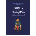 Istoria religiilor. Vol. III Religiile dualiste. Islamul