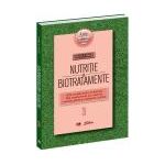 Nutriţie şi biotratamente - vol. 3