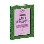 Nutriţie şi biotratamente - vol. 4