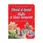 Hansel şi Gretel - Aladin şi lampa fermecată