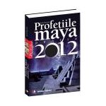 Profeţiile maya pentru 2012