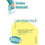 Testare nationala 2010 -Matematica cl. a VIII a