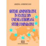 Sisteme administrative in statele din Uniunea Europeana. Studii comparative