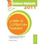 Evaluare nationala 2011 - Limba si literatura  romana