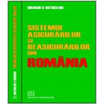 Sistemul asigurărilor şi reasigurărilor din România