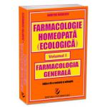 Farmacologie homeopată (ecologică) - Volumul I - Farmacologie generală