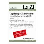 Legislatia privind terenurile si restituirea proprietatilor (actualizat la 5.01.2011).