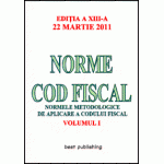 Norme cod fiscal - vol. I - editia a XIII-a - 22 martie 2011