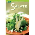 Salate- Secretele bucătăriei, vol. 4