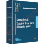 Summa fiscalis. Tratat de drept fiscal si financiar public