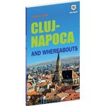 Tourist guide Cluj-Napoca and whereabouts
