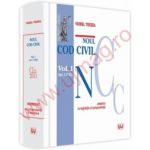 Noul Cod civil. Vol. I. ( Art. 1-1163). Adnotat cu jurisprudenta si doctrina