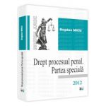 Drept procesual penal. Partea speciala 2012