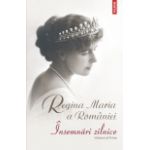 Regina Maria a Romaniei. Insemnari zilnice. Volumul al IX-lea -1 ianuarie-31 decembrie 1927