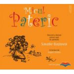 Micul Pateric. Povestit si ilustrat pentru copii de parintele Savatie Bastovoi - Audiobook