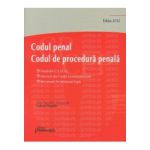 Codul penal. Codul de procedura penala. Editia 2012 Editia a 3-a