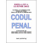 Codul penal 12 Iunie 2012 - Editia a XIV-a