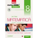 Mate 2013 Initiere MATEMATICA. ARITMETICA, ALGEBRA, GEOMETRIE. CLASA A VIII-A. PARTEA I