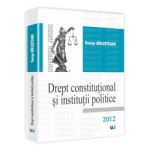 Drept constitutional si institutii politice 2012