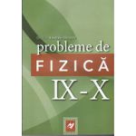 Probleme de Fizica  IX- X