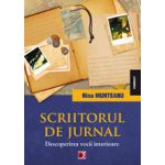 SCRIITORUL DE JURNAL. DESCOPERIREA VOCII INTERIOARE