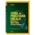 Codul de Procedura Fiscala Comparat  2011 - 2013. Actualizat Februarie 2013 - Nicolae Mandoiu