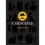 Momente -  I. L. Caragiale