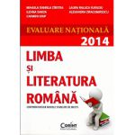 EVALUARE NATIONALA 2014  LIMBA SI LITERATURA ROMANA