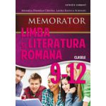 MEMORATOR DE LIMBA SI LITERATURA ROMANA  2014  PENTRU CLASELE IX-XII