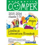 CULEGERILE COMPER LIMBA SI LITERATURA ROMANA 2013-2014 CLASELE I-IV ETAPA I