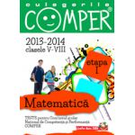 CULEGERILE COMPER MATEMATICA 2013-2014 CLASELE V-VIII ETAPA I