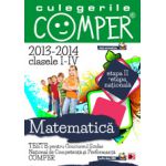 CULEGERILE COMPER. MATEMATICA CLASELE I-IV ETAPA A II-A SI ETAPA NATIONALA 2013-2014