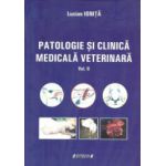 Patologie si clinica medicala veterinara. Volumul 2