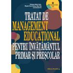 TRATAT DE MANAGEMENT EDUCATIONAL PENTRU INVATAMANTUL PRIMAR SI PRESCOLAR