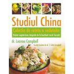 Studiul China – Colecţia de reţete a vedetelor Reţete vegetariene integrale de la bucătarii voştri favoriţi