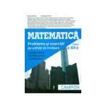 Matematica M2 Clasa a XII-a - Breviar teoretic - Exercitii si probleme rezolvate -Exercitii si probleme propuse - Teste recapitulative