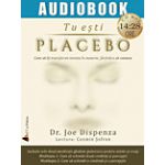 Tu eşti placebo - CD cde MP3 cu durata: 14 ore şi 28 de minute