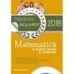 BACALAUREAT 2018 MATEMATICĂ M_ȘTIINȚELE_NATURII, M_TEHNOLOGIC - 40 DE TESTE DUPĂ MODELUL M. E. N. (10 TESTE FĂRĂ SOLUȚII)