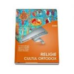 Religie cultul ortodox, manual pentru clasa a V-a - Cristina Benga (Contine editia digitala) - Benga, Cristina