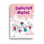 Learn English with music – Caiet de lucru pentru clasa pregătitoare