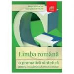 LIMBA ROMÂNĂ. O gramatică sintetică pentru învăţământul preuniversitar