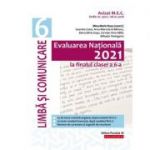 Evaluarea Națională 2021 la finalul clasei a VI-a - Limbă și comunicare