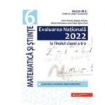 Evaluarea Națională 2022 la finalul clasei a VI-a. Matematică și Științe