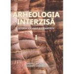 Arheologia Interzisă: istoria ascunsă a umanității, 2 volume