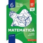 Mate 2000+ Matematică 2023 - Algebră, geometrie. Caiet de lucru. Clasa a VI-a. Inițiere. Partea I