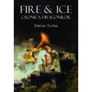Fire&Ice Cronica dragonilor